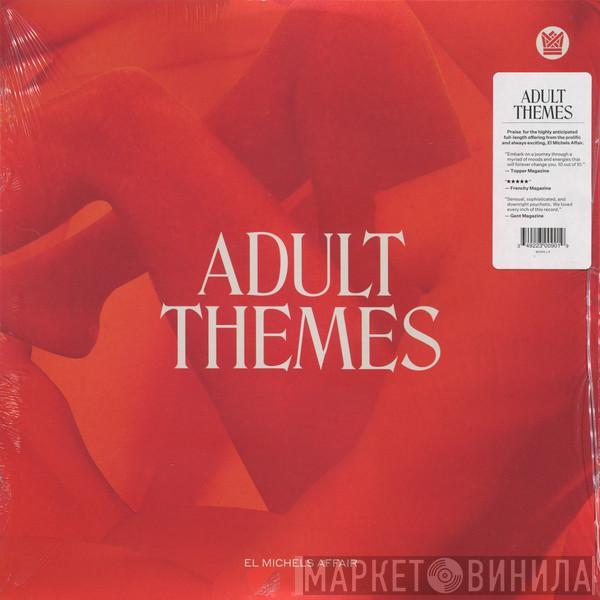 El Michels Affair - Adult Themes