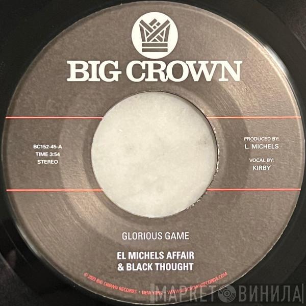 El Michels Affair, Black Thought - Glorious Game