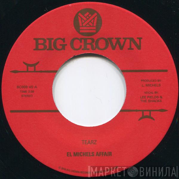 El Michels Affair - Tearz / Verbal Intercourse