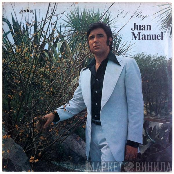 El Payo Juan Manuel - Rumbas Del Payo Juan Manuel