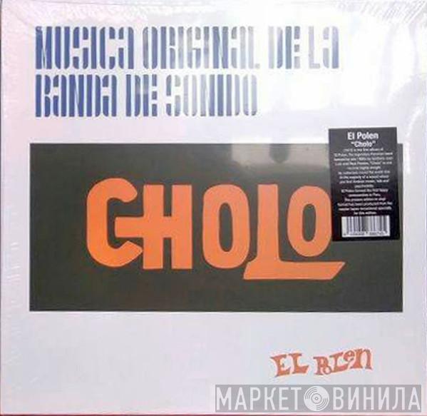 El Polen - Cholo (Música Original De La Banda De Sonido)