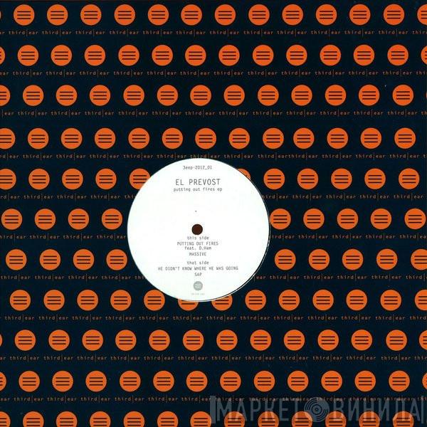 El Prevost - Putting Out Fires EP