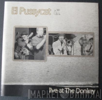 El Pussycat - Live At The Donkey