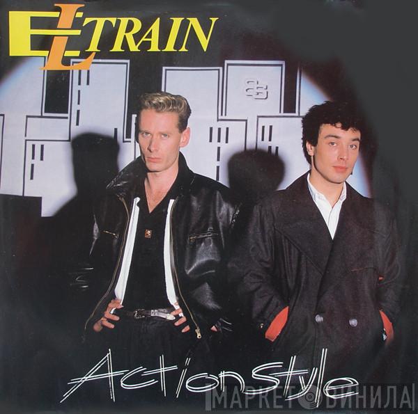 El Train - Action Style