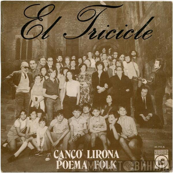El Tricicle - Cançó Lirona / Poema Folk