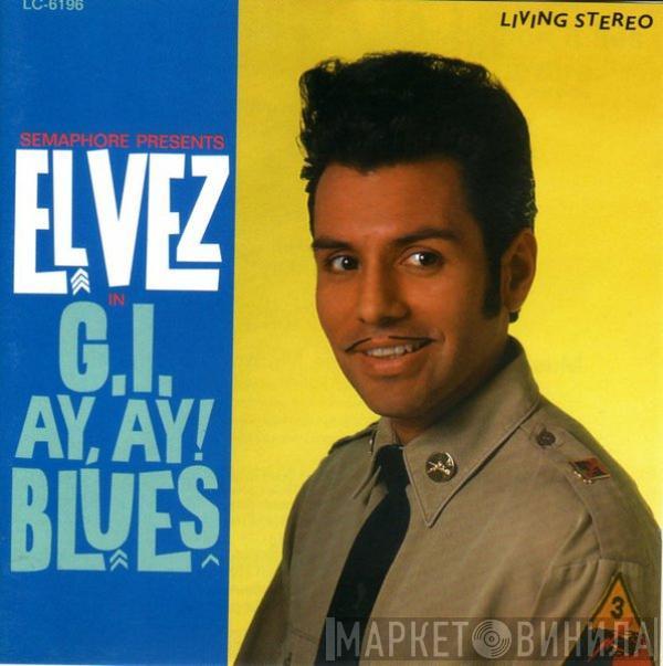  El Vez  - G.I. Ay, Ay! Blues