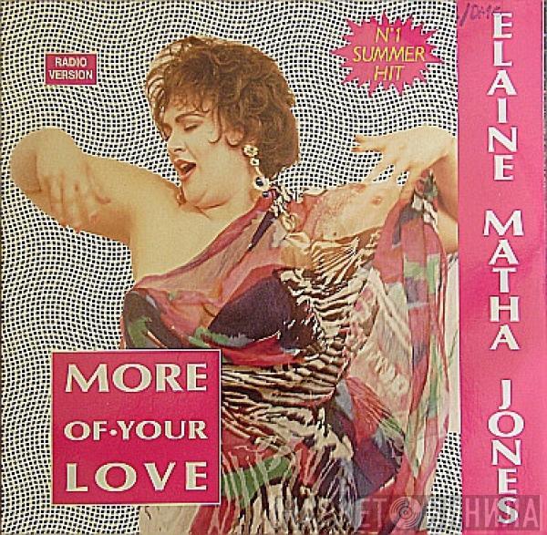  Elaine Mata Jones  - More Of Your Love