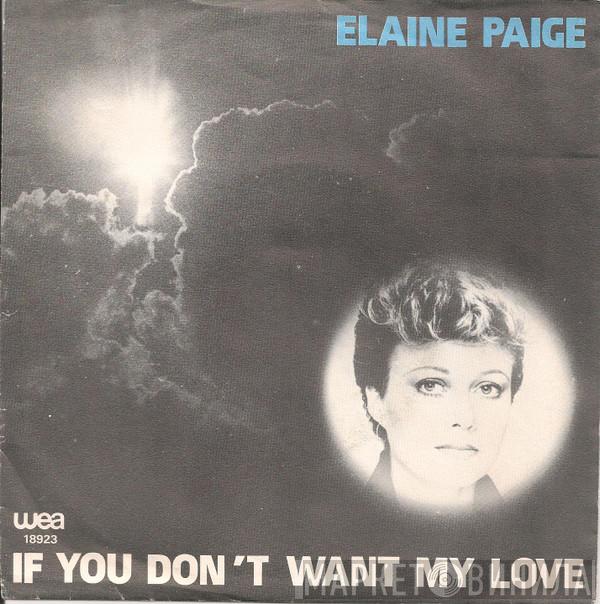  Elaine Paige  - If You Don't Want My Love