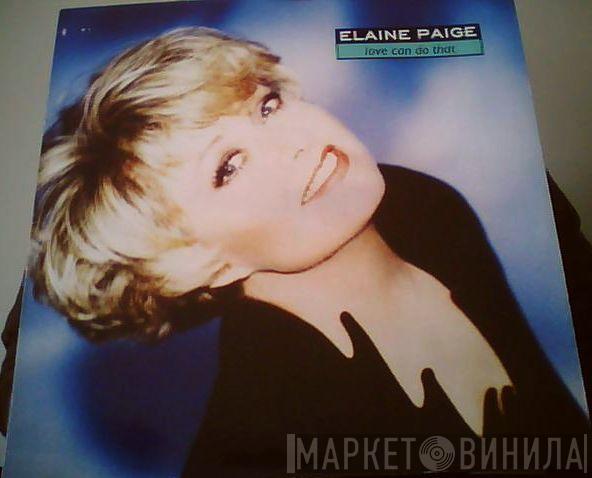 Elaine Paige - Love Can Do That