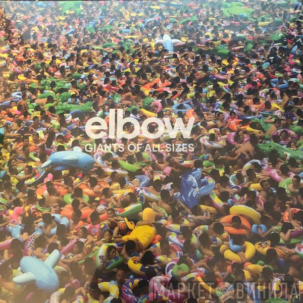 Elbow - Giants Of All Sizes