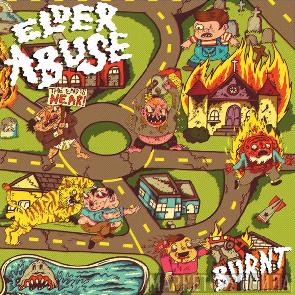 Elder Abuse - Burnt