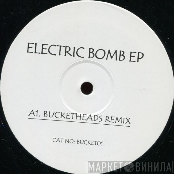  - Electric Bomb EP