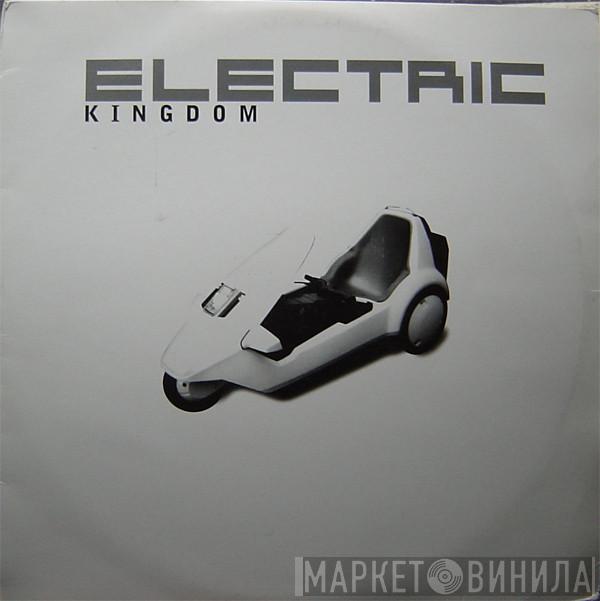 - Electric Kingdom