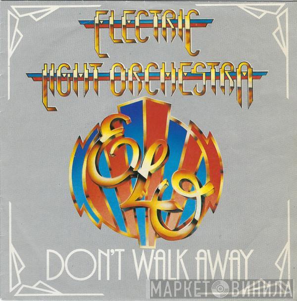  Electric Light Orchestra  - Don't Walk Away