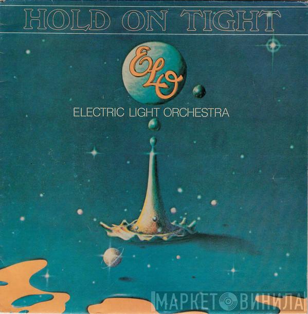  Electric Light Orchestra  - Hold On Tight