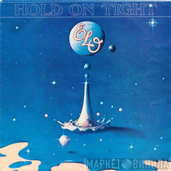  Electric Light Orchestra  - Hold On Tight