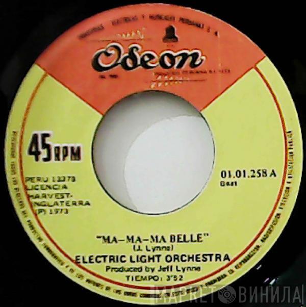  Electric Light Orchestra  - Ma-Ma-Ma Belle