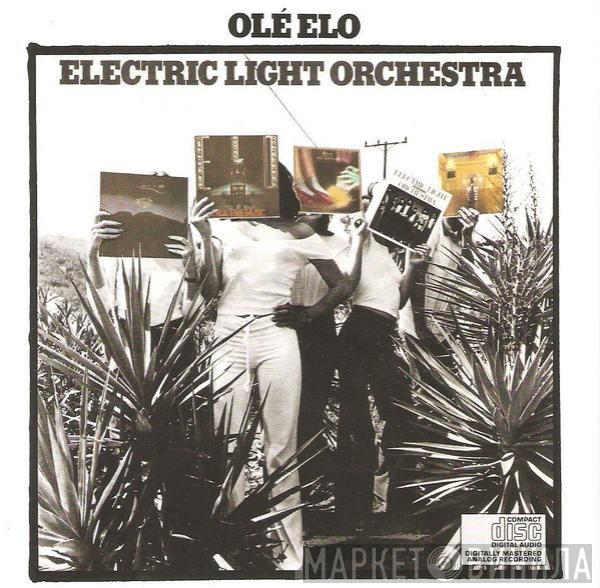  Electric Light Orchestra  - Olé ELO
