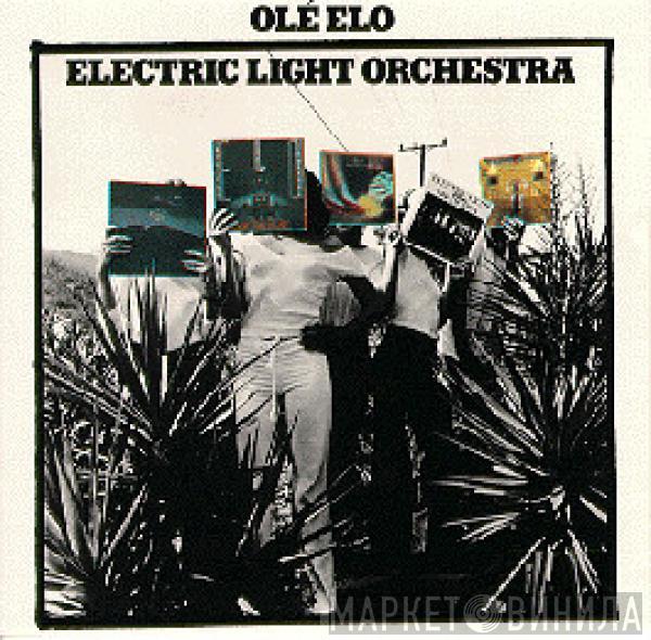  Electric Light Orchestra  - Olé ELO