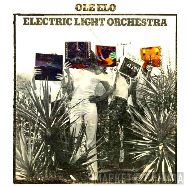  Electric Light Orchestra  - Olé ELO