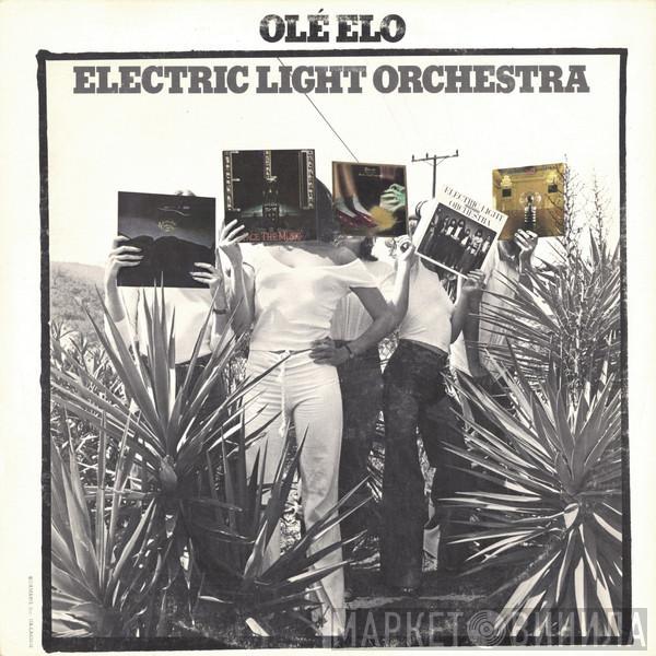 Electric Light Orchestra - Olé ELO