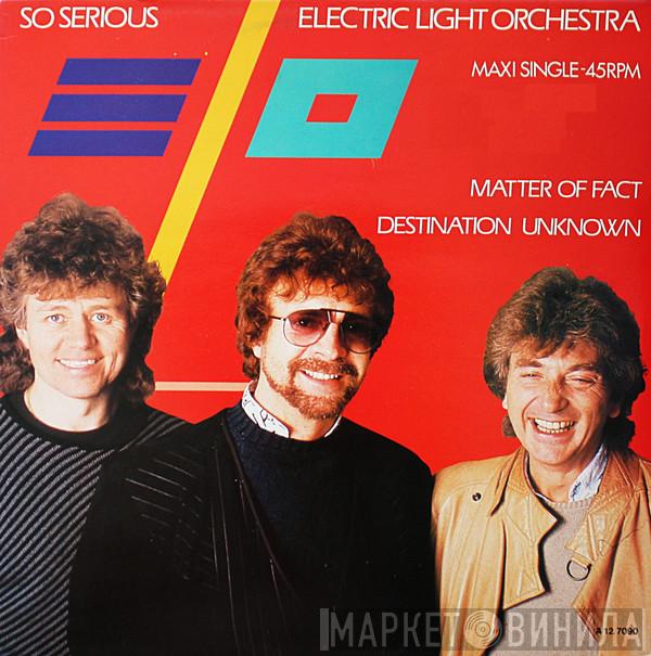  Electric Light Orchestra  - So Serious