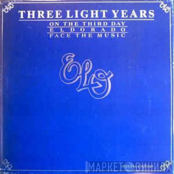  Electric Light Orchestra  - Three Light Years