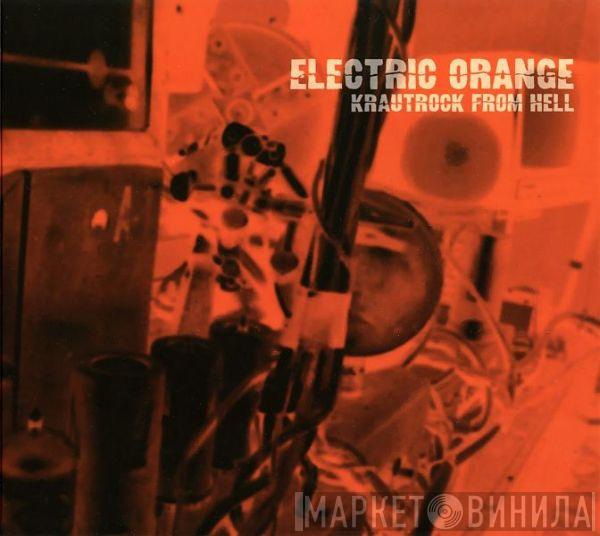  Electric Orange  - Krautrock From Hell