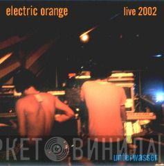  Electric Orange  - Unterwasser - Live 2002