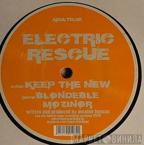 Electric Rescue - Keep The New
