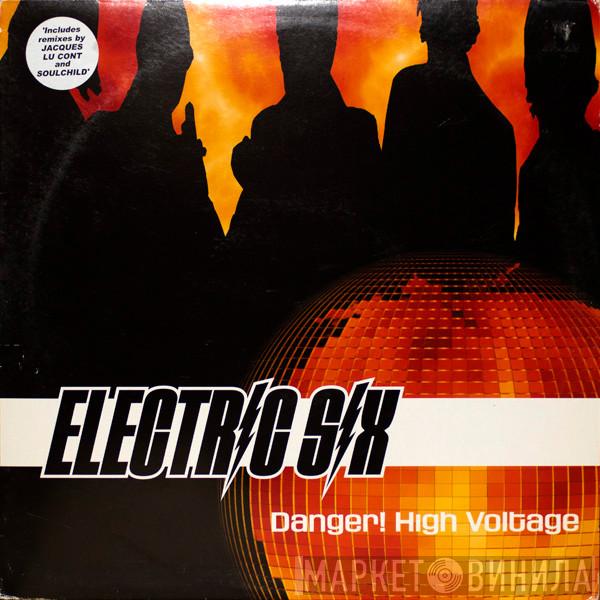 Electric Six - Danger! High Voltage