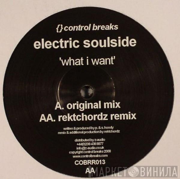 Electric Soulside - What I Want
