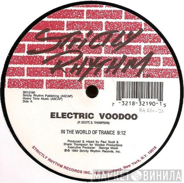 Electric Voodoo  - In The World Of Trance / The Voodoo Theme