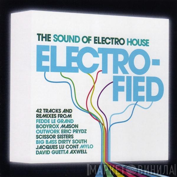  - Electro-Fied