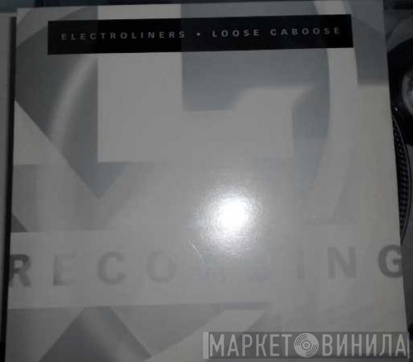 Electroliners  - Loose Caboose