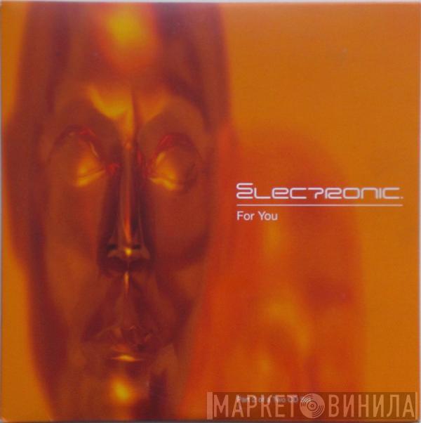 Electronic - For You