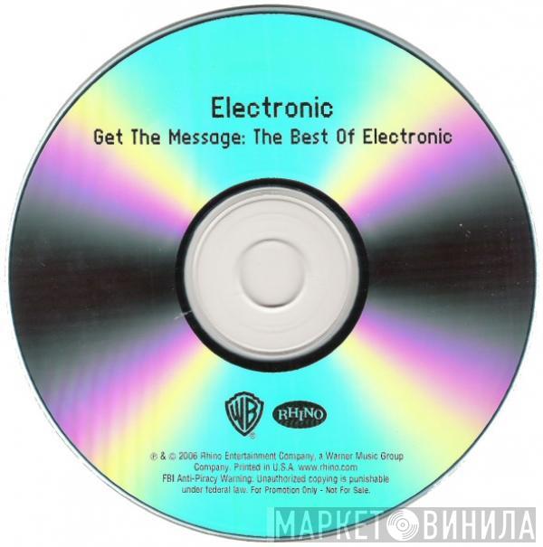  Electronic  - Get The Message: The Best Of Electronic