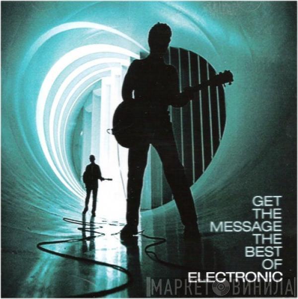  Electronic  - Get The Message The Best Of Electronic