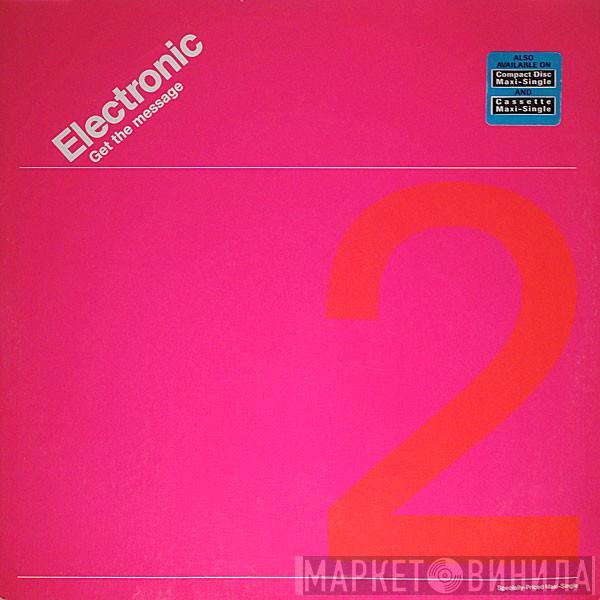 Electronic - Get The Message