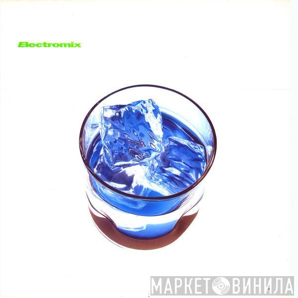 Electronic - Getting Away With It… Electromix