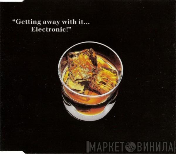  Electronic  - Getting Away With It