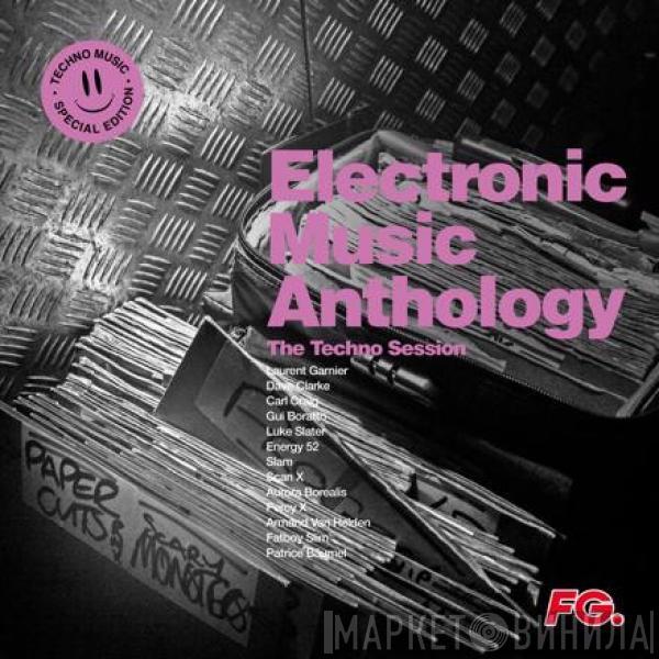 - Electronic Music Anthology by FG - The Techno Session