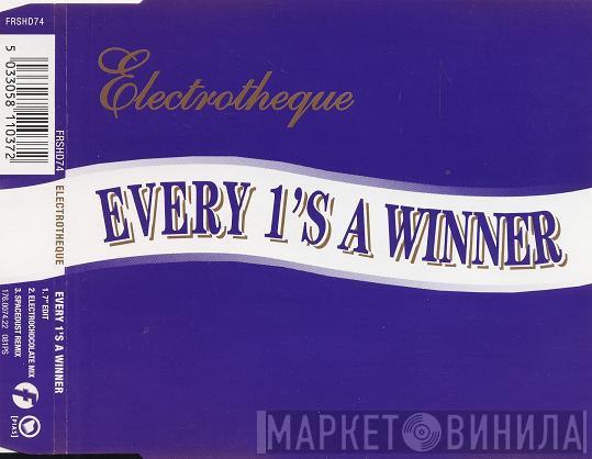  Electrotheque  - Every 1's A Winner