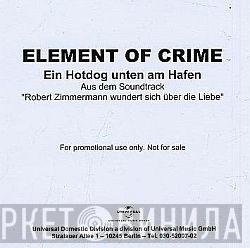  Element Of Crime  - Ein Hotdog Unten Am Hafen