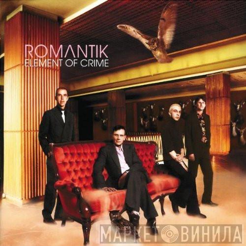  Element Of Crime  - Romantik