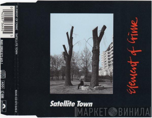  Element Of Crime  - Satellite Town