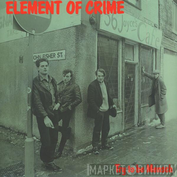  Element Of Crime  - Try To Be Mensch