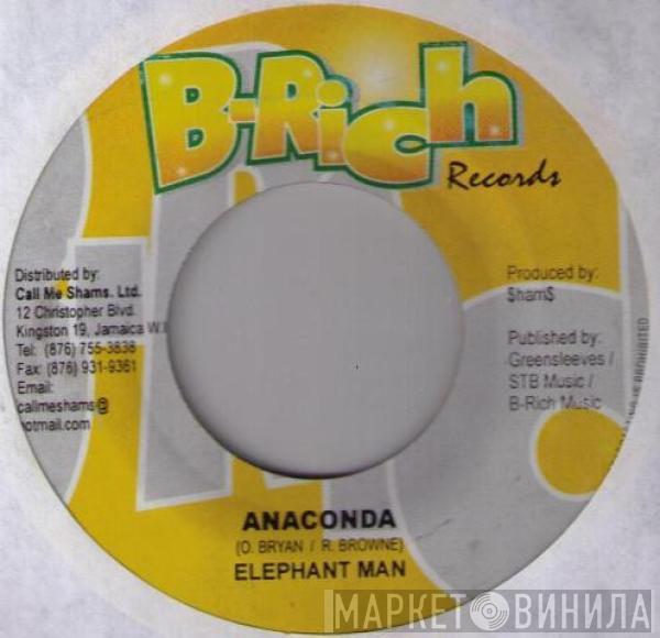  Elephant Man  - Anaconda