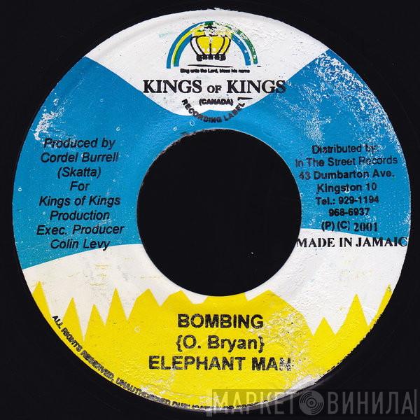  Elephant Man  - Bombing