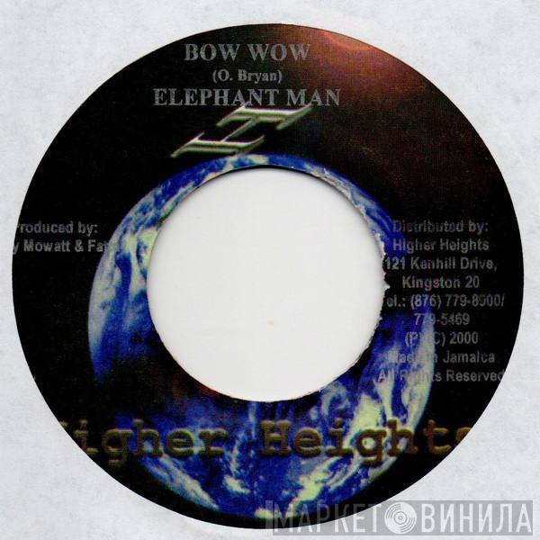 Elephant Man - Bow Wow